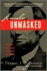 Lincoln Unmasked: What You're Not Supposed to Know about Dishonest Abe