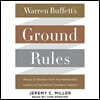 Warren Buffett's Ground Rules: Words of Wisdom from the Partnership Letters of the World's Greatest Investor