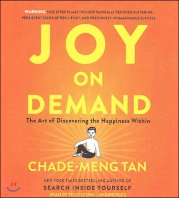 Joy on Demand: The Art of Discovering the Happiness Within
