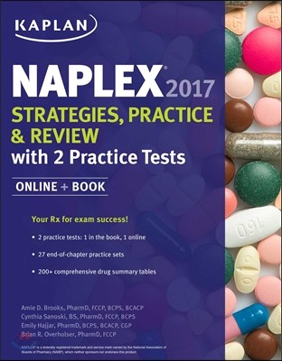 Naplex 2017 Strategies, Practice &amp; Review with 2 Practice Tests: Online + Book