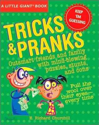 A Little Giant Book : Tricks &amp; Pranks