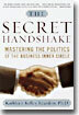 The Secret Handshake: Mastering the Politics of the Business Inner Circle