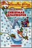Christmas Catastrophe (Geronimo Stilton Special Edition)