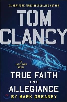 Tom Clancy: True Faith and Allegiance