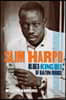 Slim Harpo: Blues King Bee of Baton Rouge