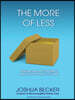 The More of Less