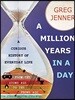A Million Years in a Day