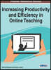 Increasing Productivity and Efficiency in Online Teaching