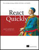 React Quickly
