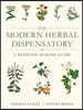 The Modern Herbal Dispensatory: A Medicine-Making Guide