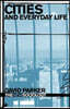 Cities and Everyday Life