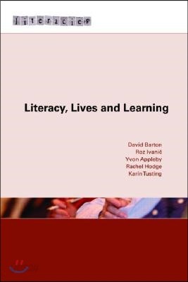 Literacy, Lives and Learning