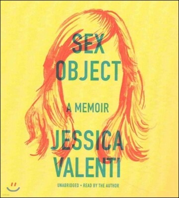 Sex Object: A Memoir