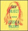 Sex Object: A Memoir