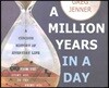 A Million Years in a Day