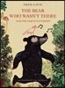 The Bear Who Wasn't There: And the Fabulous Forest
