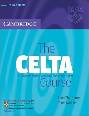 The Celta Course Trainee Book