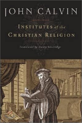 Institutes of the Christian Religion