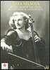 Zara Nelsova 자라 넬소바: 첼로의 귀부인 - 보케리니 / 마르티누 / 베토벤 / 카발레프스키 (Grande Dame of the Cello - Boccherini / Martinu / Beethoven / Kabalevsky)