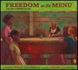 Freedom on the Menu: The Greensboro Sit-Ins