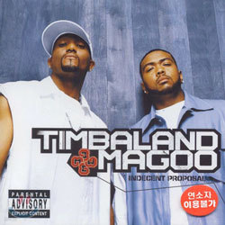 Timbaland & Magoo - Indecent Proposal