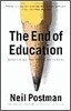 The End of Education: Redefining the Value of School