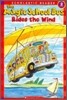 The Magic School Bus Rides the Wind (Scholastic Reader, Level 2)