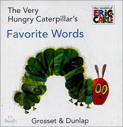 The Very Hungry Caterpillar&#39;s Favorite Words