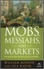 Mobs, Messiahs, and Markets