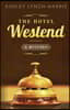 The Hotel Westend: A Mystery