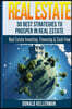 Real Estate: 30 Best Strategies to Prosper in Real Estate