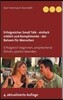 Erfolgreicher Small Talk - einfach erklart / Komplimente - der Balsam fur Menschen: Erfolgreich beginnen, ansprechend fuhren, positiv beenden