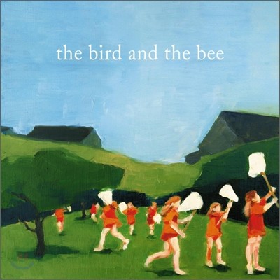 The Bird And The Bee - The Bird And The Bee