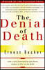 The Denial of Death