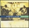 Ali Farka Toure With Ry Cooder - Talking Timbuktu 알리 파르카 투레 + 라이 쿠더