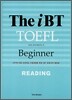 The iBT TOEFL Beginner READING