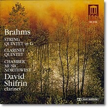 David Shifrin 브람스: 현악 5중주 2번,  클라리넷 오중주 (Brahms: String Quintet No.2, Clarinet Quintet)