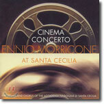 Ennio Morricone - Cinema Concerto: Ennio Morricone At Santa Cecilia