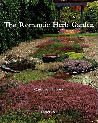 The Romantic Herb Garden