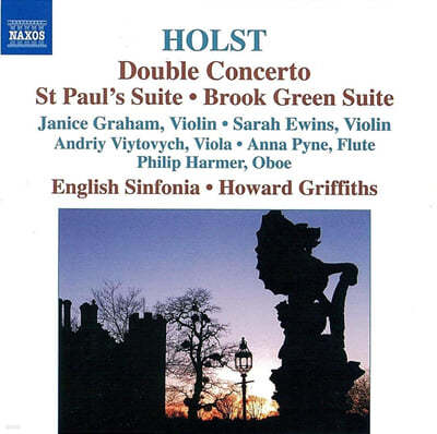 Howard Griffiths 홀스트: 두 대의 바이올린을 위한 협주곡, 세인트 폴 모음곡, 밤의 노래 외 (Gustav Holst: Double Concerto, St Paul's Suite, Brook Green Suite) 