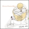 에브리 싱글 데이 (Every Single Day) 3집 - Tom's Diary