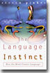 The Language Instinct : How the Mind Creates Language