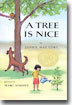 A Tree Is Nice: A Caldecott Award Winner