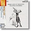 Paganini Ensemble - Smoke Gets in Yours Eyes (재즈 넘버, 샹송, 클래식 명곡을 현악기로 편곡한 앨범)
