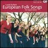 Choirs Of Europe 유럽 각국의 가장 사랑받는 민요 모음집 [남성, 여성 합창단 편]