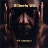 Gilberto Gil - Gil Luminoso