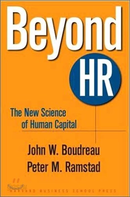 Beyond HR: The New Science of Human Capital