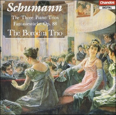 Borodin Trio 슈만: 피아노 삼중주 1-3번, 환상 소품집 (Schumann: Three Piano Trios, Fantasiestucke Op.88) 보로딘 트리오