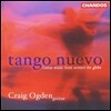Craig Ogden 탱고 누에보: 기타 작품집 (Tango Nuevo - Guitar Music from Around the Globe)