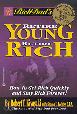 Rich Dad's Retire Young, Retire Rich